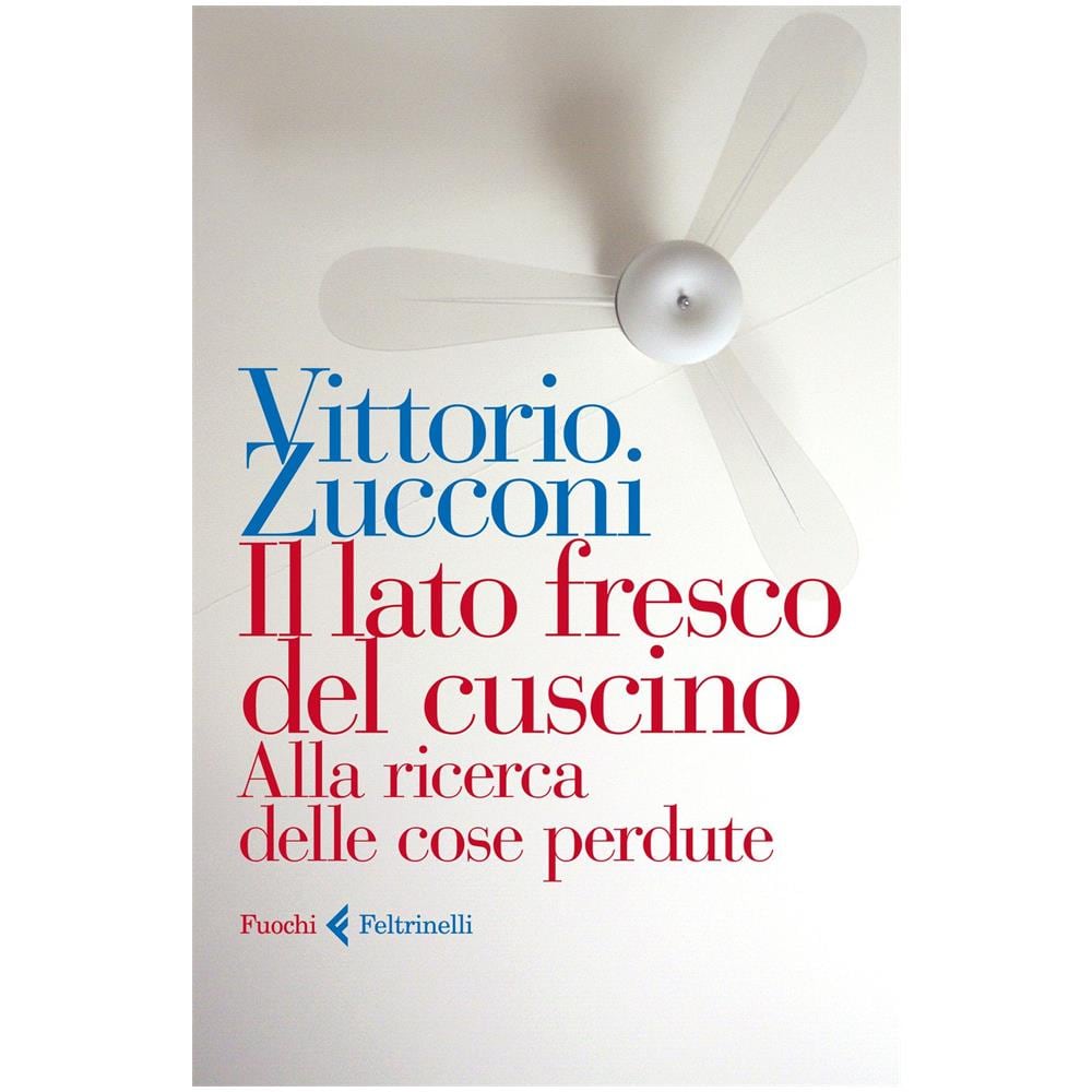 Vittorio Zucconi, Il Lato Fresco Del Cuscino - Foto 1