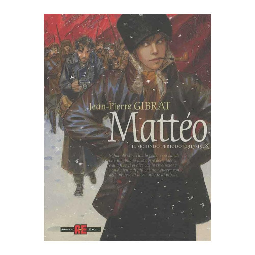 Jean-Pierre Gibrat - Matteo. Il Secondo Periodo (1917-1918)  - Foto 1