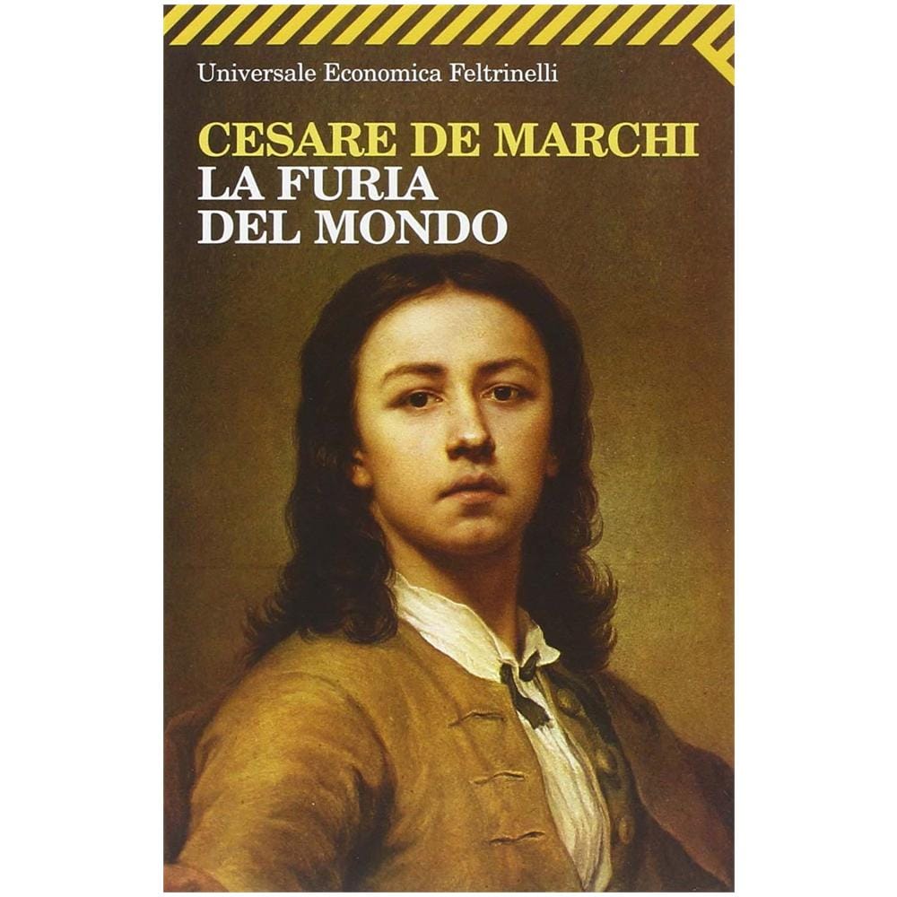 Cesare De Marchi - La furia del mondo - Foto 3
