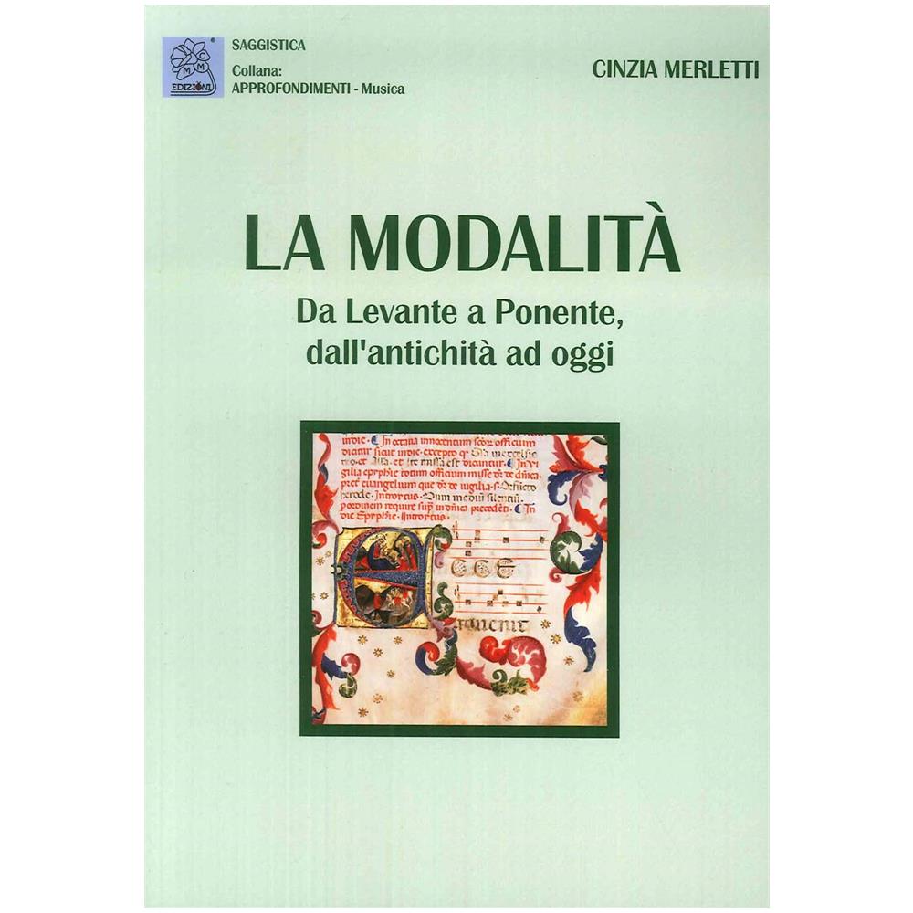 Cinzia Merletti - La modalità. Da Levante e Ponente, dall'antichità ad oggi - Foto 3