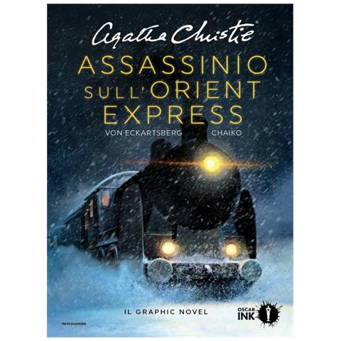 MONDADORI Christie Agatha. - Assassinio Sull'Orient Express 