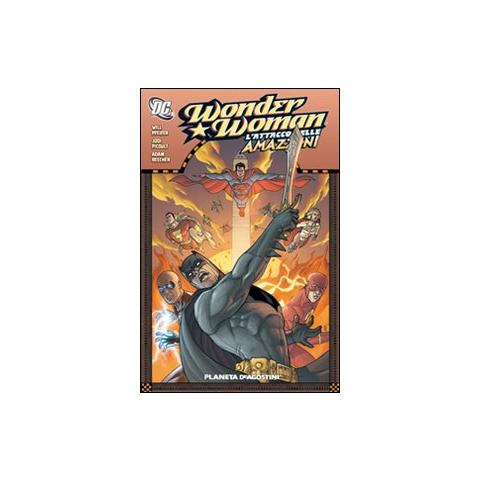 Attacco delle amazzoni. Wonder Woman (L') . Vol. 2 L'attacco delle ...