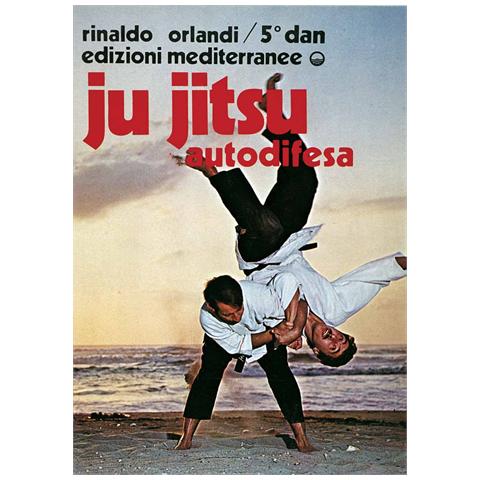 Edizioni Mediterranee Ju-jitsu autodifesa